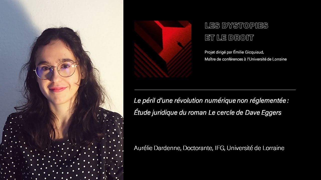 Étude juridique du roman Le cercle de Dave Eggers par Aurélie Dardenne