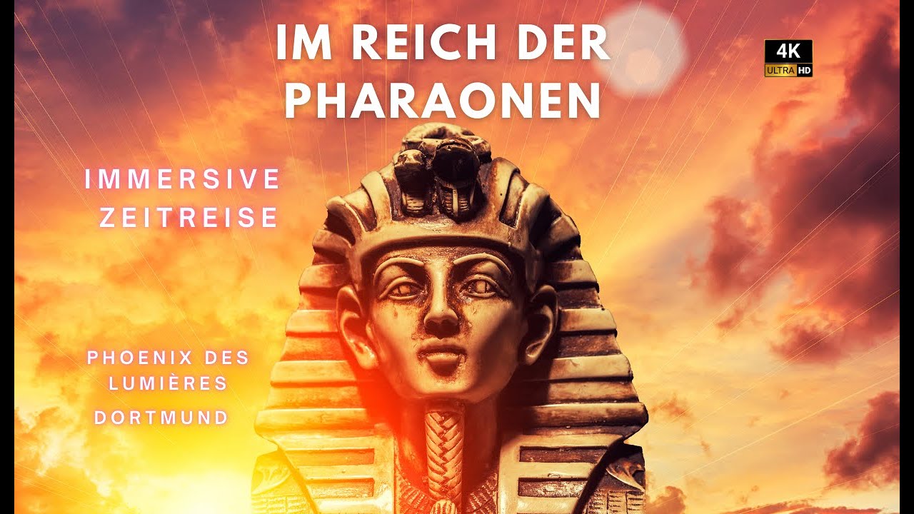 Im Reich der Pharaonen / Eine immersive Reise ins alte Ägypten / Phoenix des Lumières / Dortmund/ 4K