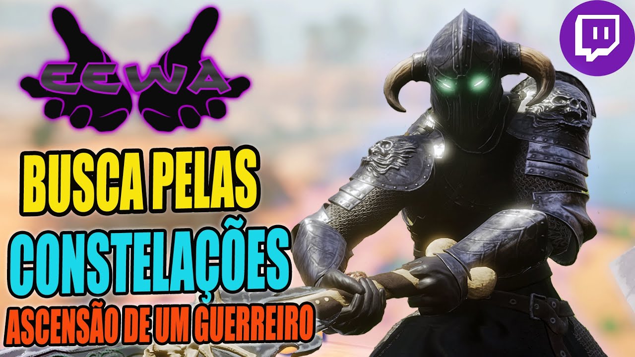 CONSTELA&Ccedil;&Otilde;ES DO EEWA ASCENS&Atilde;O DE UM GUIERREIRO  AOC/EEWA #33