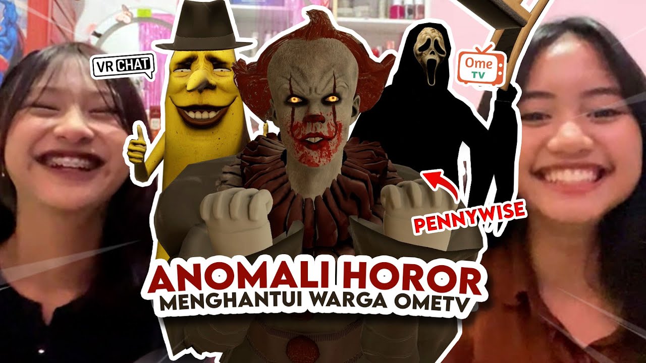 OME TV TAPI GUA JADI ANOMALI HOROR