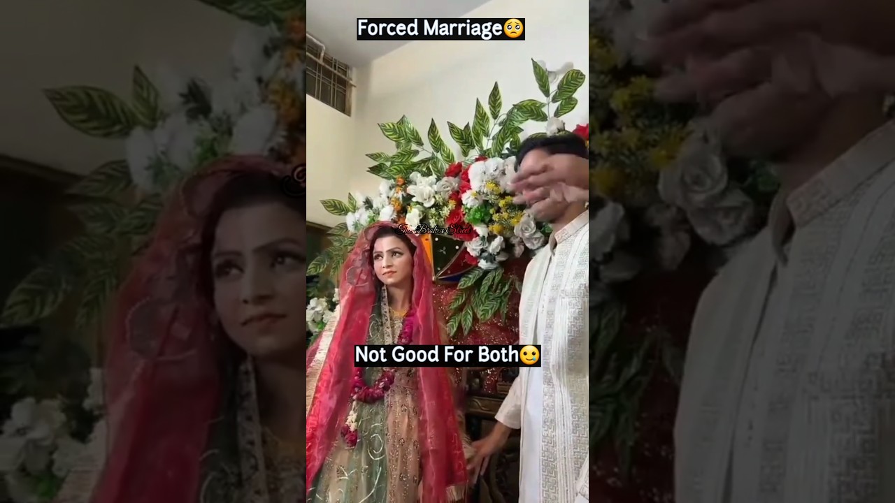 FORCED MARRIAGE🥺 #forcedmarriage #forcednikah #heartbreak #nikah #emotionalcondition #wedding #viral