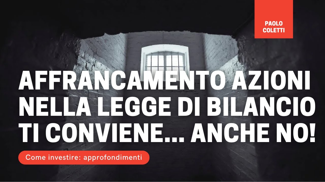 Affrancamento azioni in legge di bilancio 2023 non conviene quasi mai