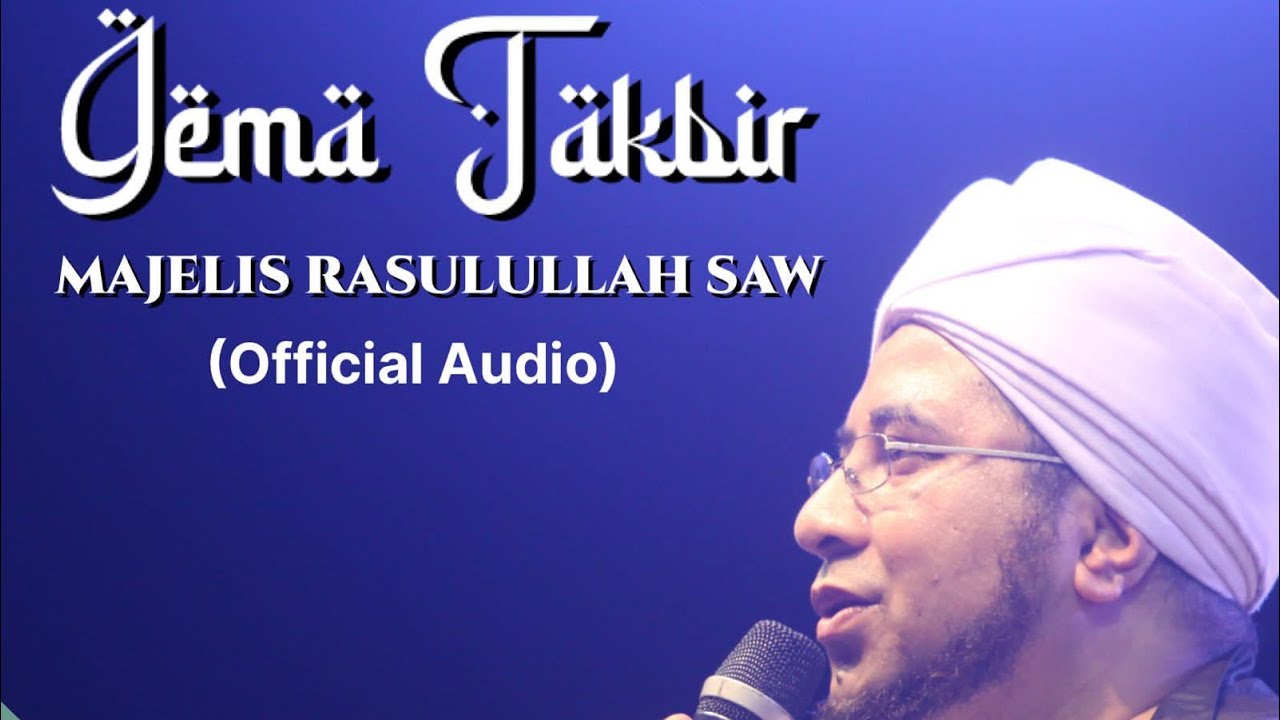 GEMA TAKBIR ‼️HADROH MAJELIS RASULULLAH S.A.W (Official Audio) | Majelis Rasulullah S.A.W