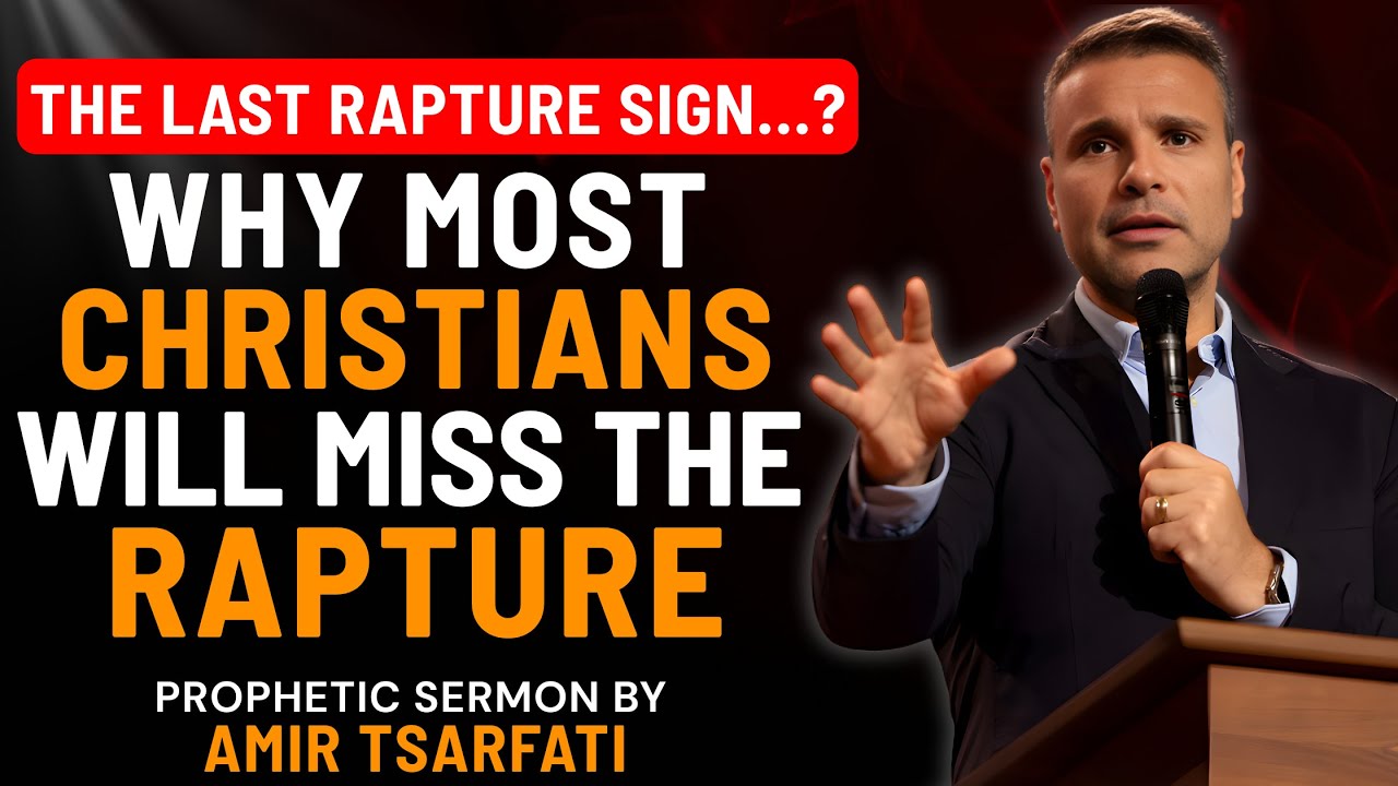 WARNING: 5 REASONS MOST CHRISTIANS WILL MISS THE RAPTURE | AMIR TSARFATI SERMON