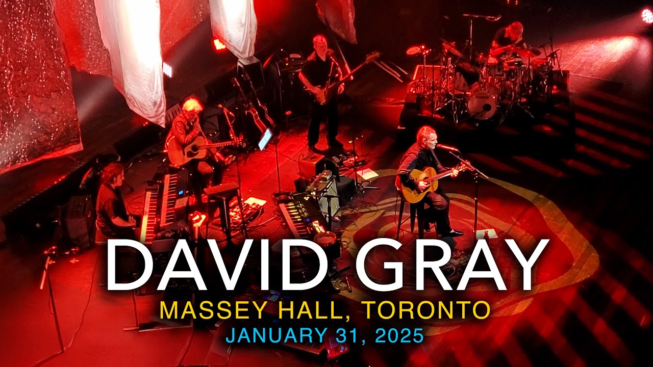 David Gray, Live Concert at Massey Hall, Toronto, Canada (January 31, 2025) Past & Present Tour
