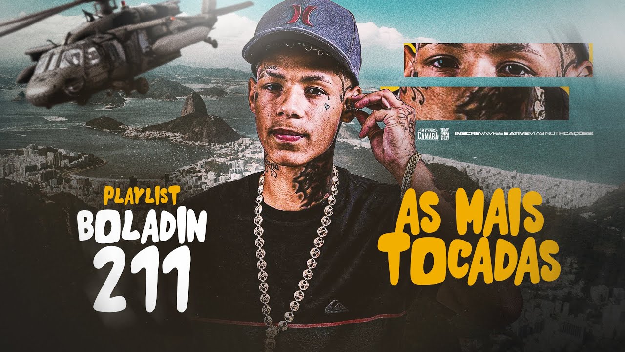 PLAYLIST BOLADIN 211 - AS MAIS TOCADAS 2.0