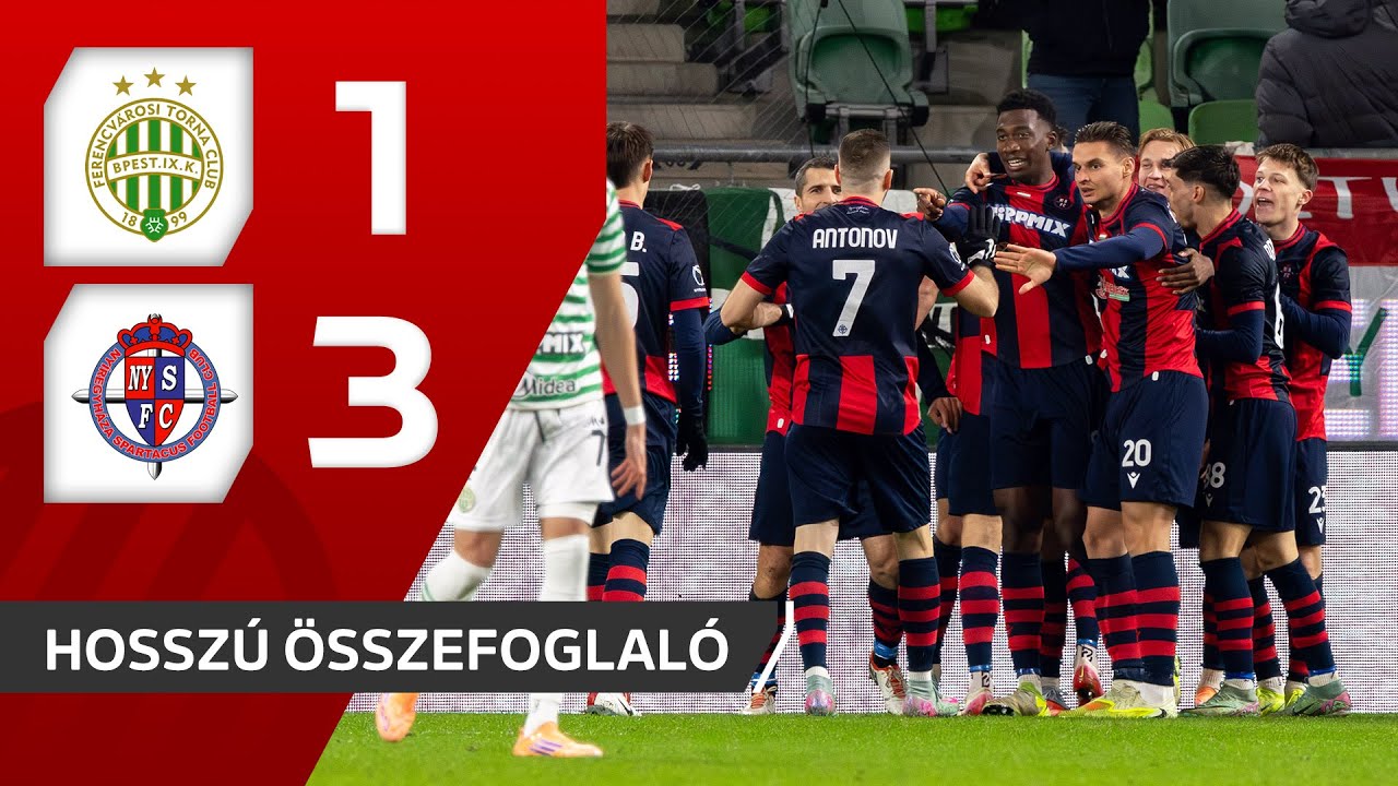 Fizz Liga: Ferencvárosi TC – Nyíregyháza Spartacus FC 1–3 | hosszú összefoglaló