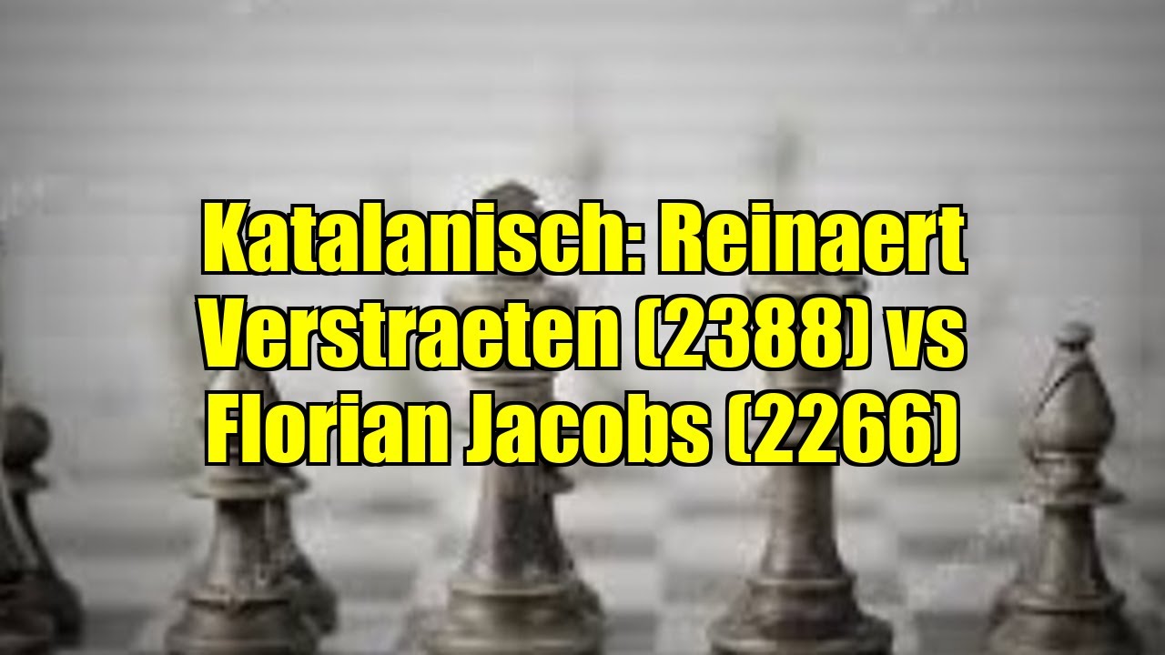 Katalanisch: Reinaert Verstraeten (2388) vs Florian Jacobs (2266)