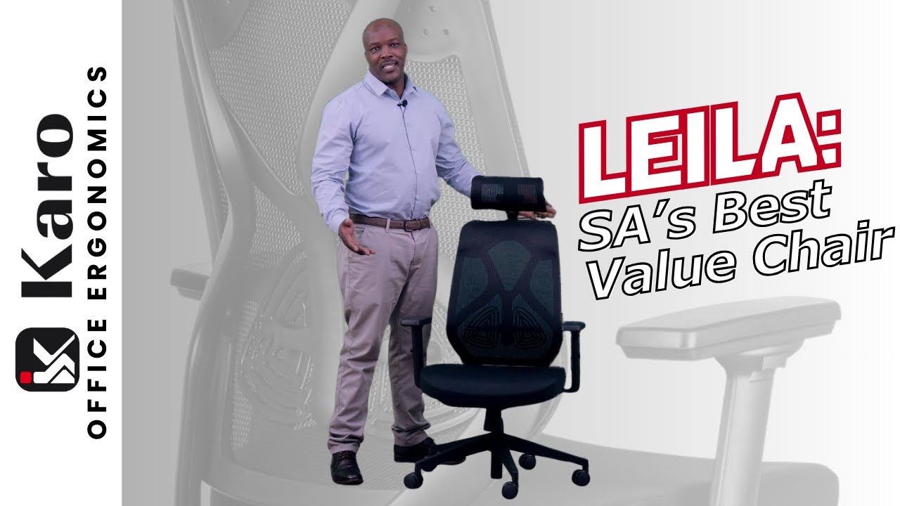 Why George nominates the Leila as the best value office chair in South Africa