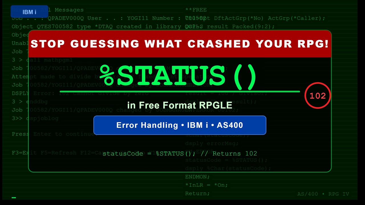 %STATUS in RPGLE &ndash; Catch & Identify ANY Runtime Error! | Free Format IBM i Tutorial