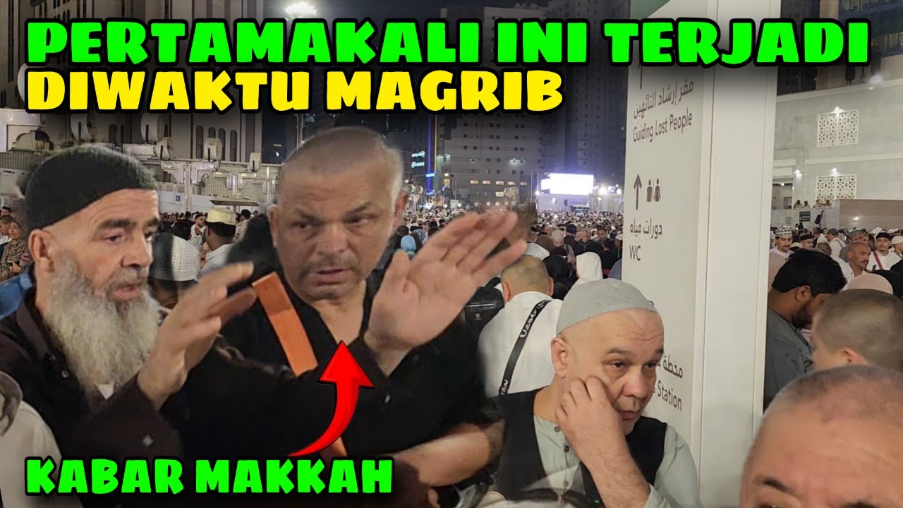 INI YANG TERJADI TADI MALAM !! DUAPULUH MENIT SETELAH PELAKSANAAN SHOLAT MAGRIB DI MAKKAH