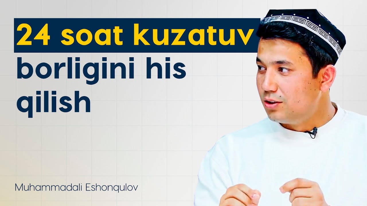24 soat kuzatuv borligini his qilish