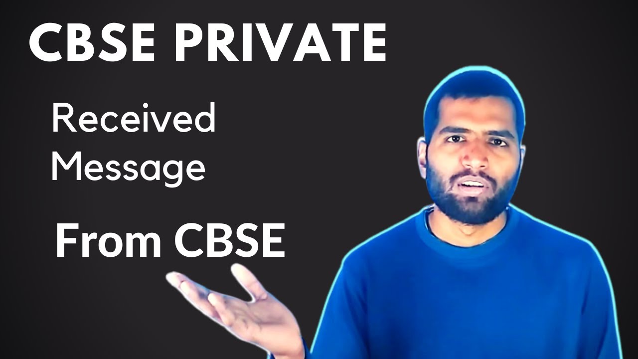 CBSE Private 2021 | Message Received from CBSE | CBSE confirmation page