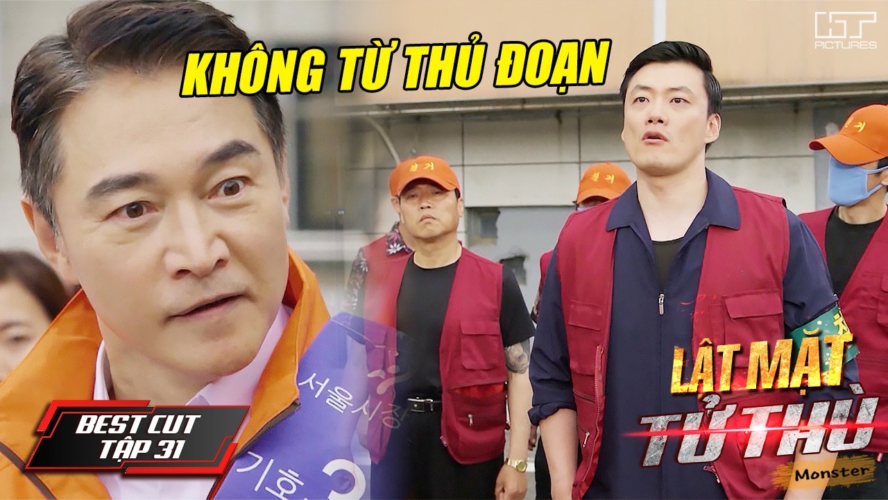 LẬT MẶT TỬ THÙ - Tập 31 | Byun In Chae Lợi Dụng Bọn Côn Đồ Để Lấy Lòng Dân Chúng Trong Cuộc Bầu Cử