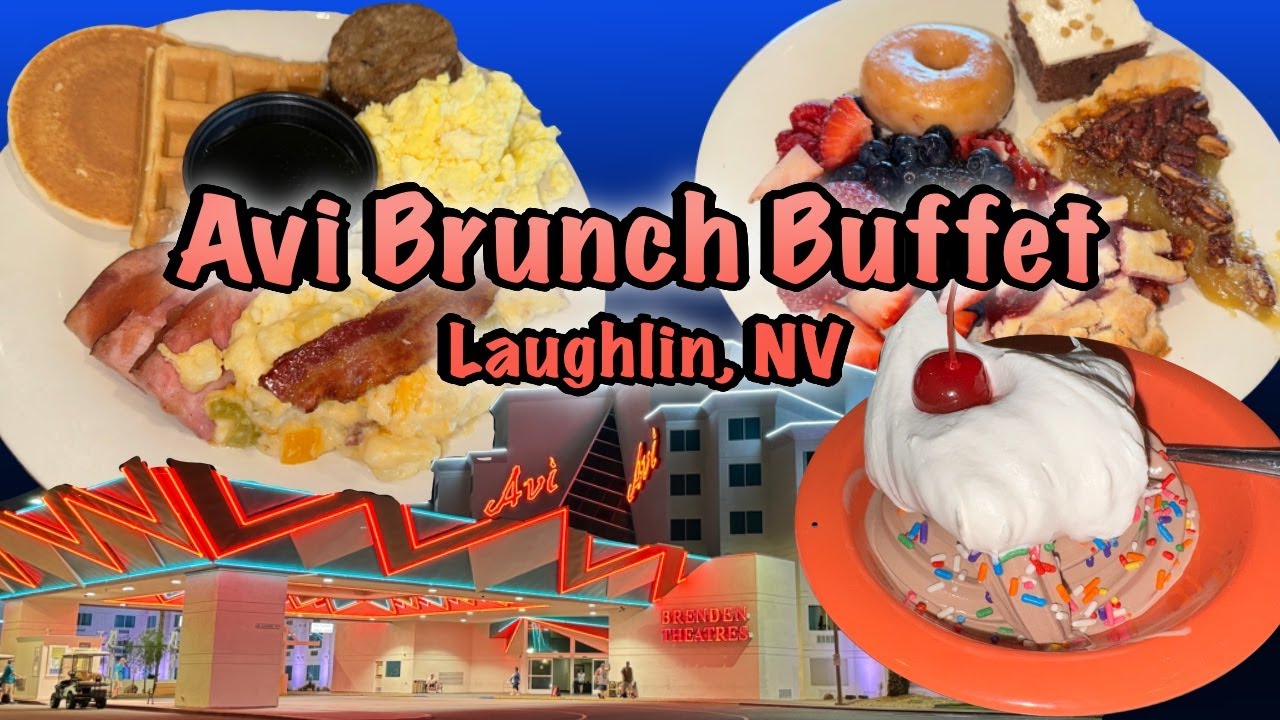 The Buffet is Back at Avi Casino Resort in Laughlin