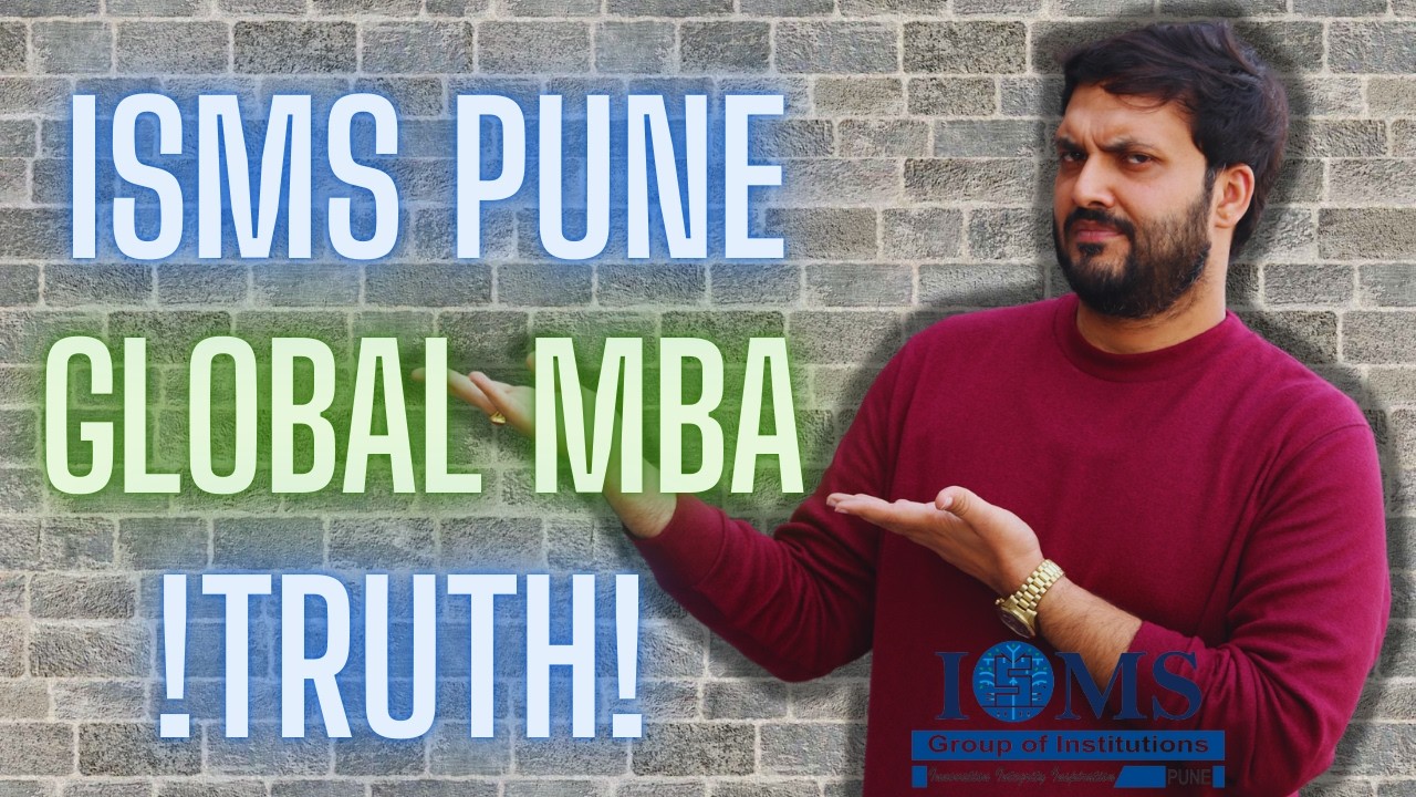 ISMS Pune International MBA 2026 (Leeds Beckett + Cardiff Met) | Full Review + Fees + ROI