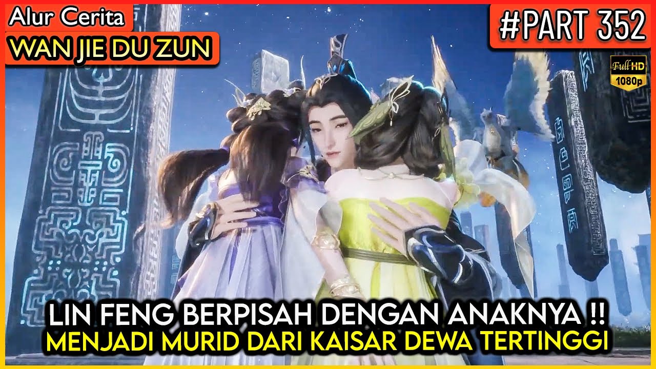 LIN FENG PERGI KE PLANET LAIN !! MENJADI MURID KAISAR - Alur Cerita Donghua #WJDZ (PART 352)