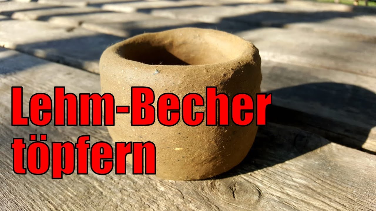Becher aus Lehm töpfern