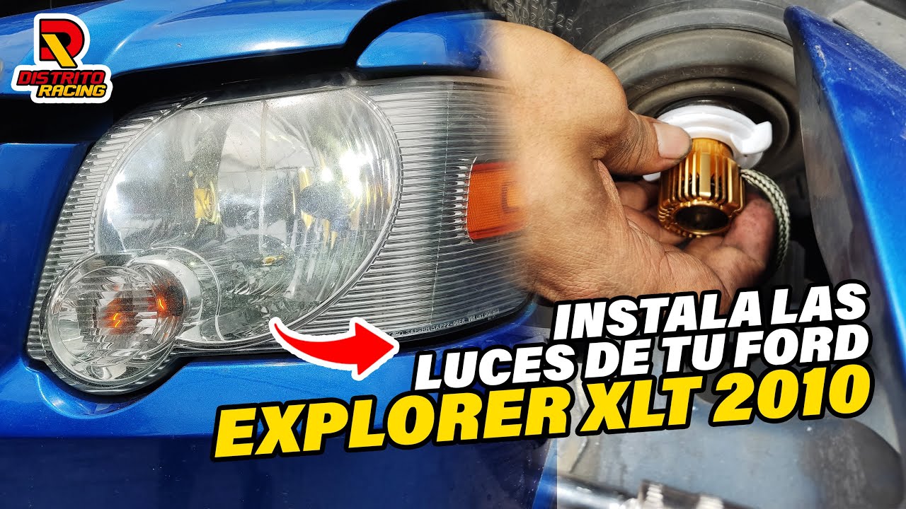 ¿Cómo instalar las luces de mi Ford Explorer XLT 2010? | Distrito Racing