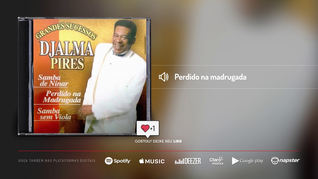 Perdido na madrugada - Djalma Pires