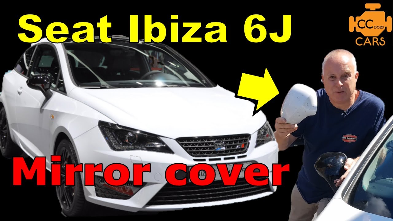 Seat Ibiza Mirror Cover Removal | EASY DIY