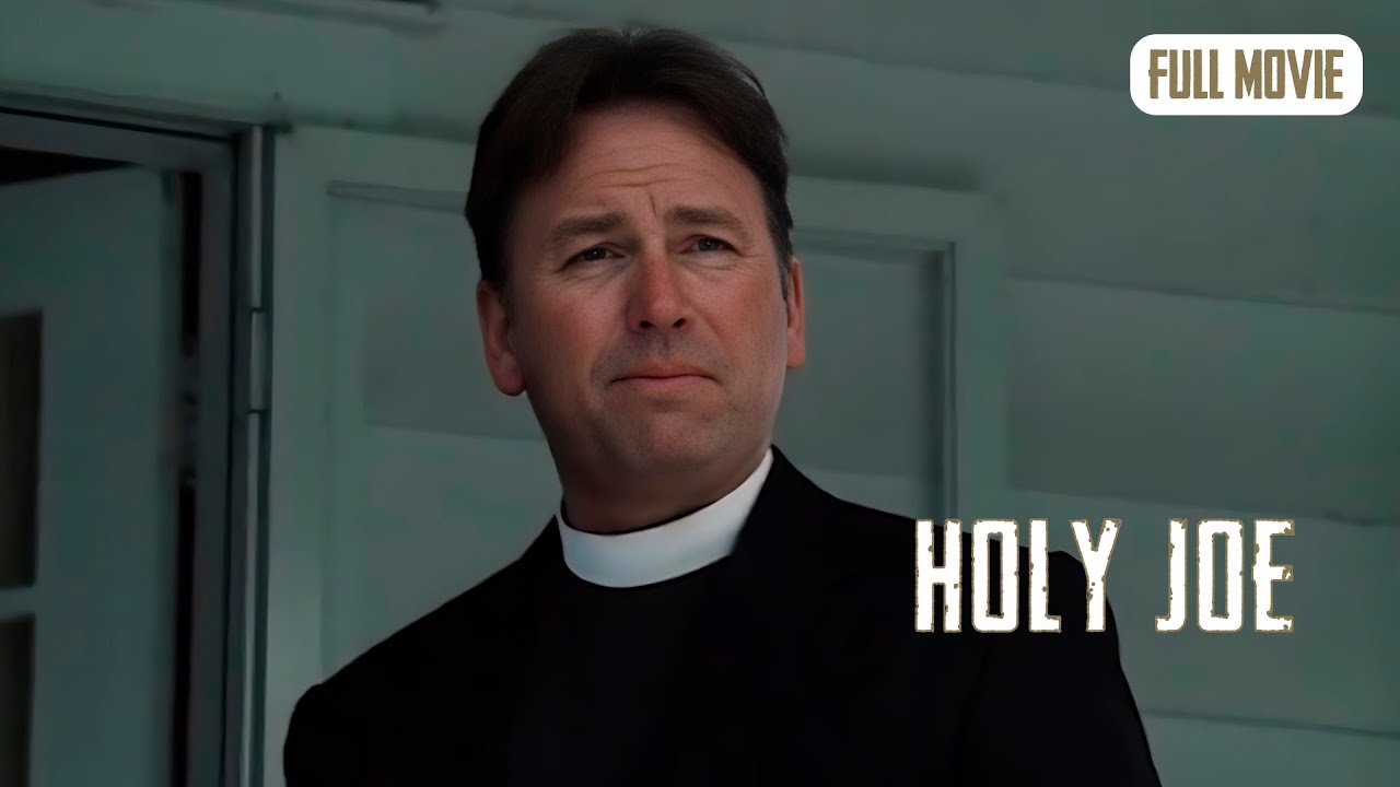 Holy Joe | English Full Movie | Drama