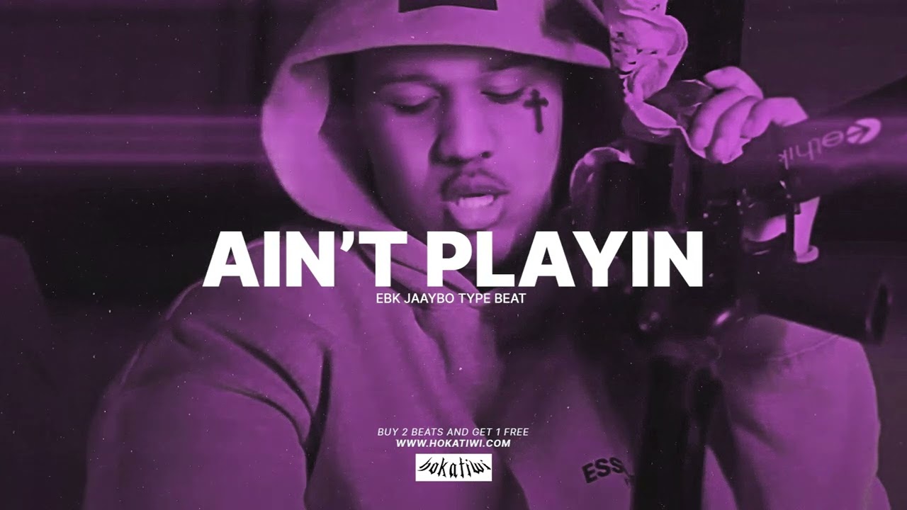 [FREE] EBK JaayBo Type Beat – AIN'T PLAYIN (prod. Hokatiwi) | EBK Sample Type Beat