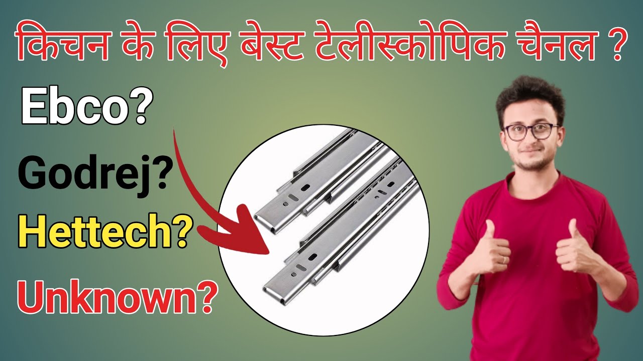 Which telescopic channel is best? Which is the best company of drawer channel? drawer slides