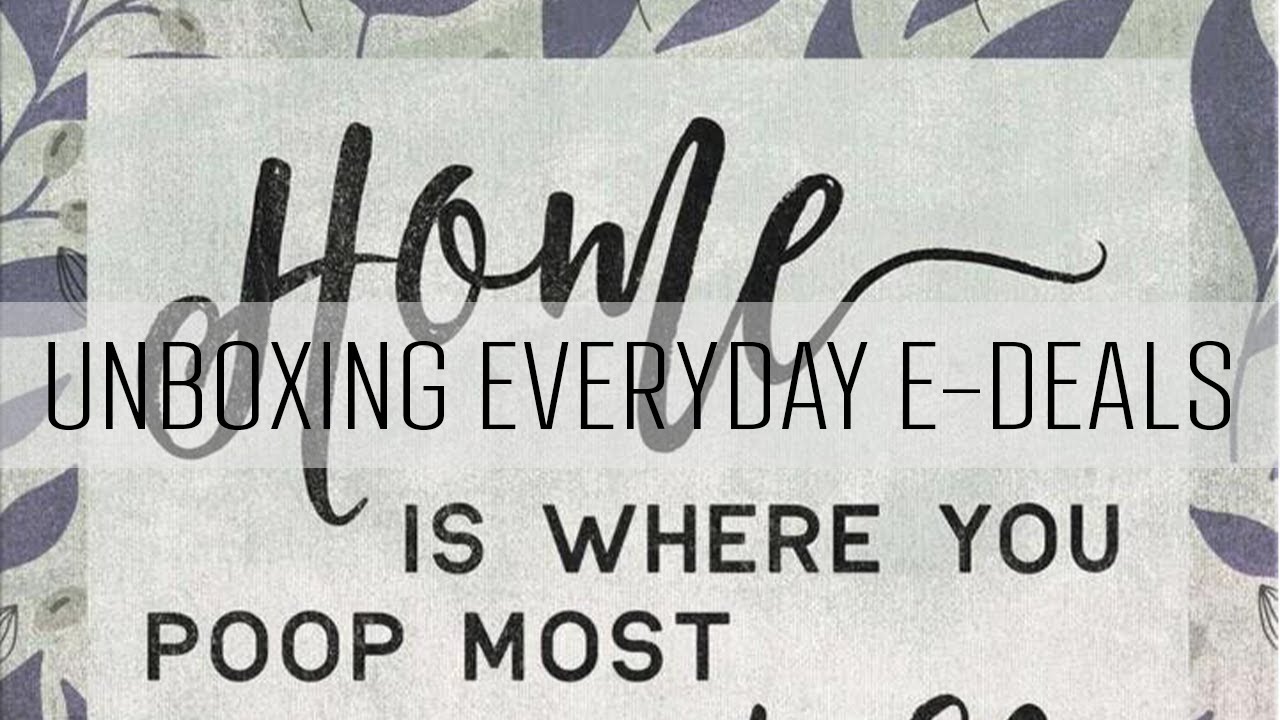 Unboxing Everyday E-Deals