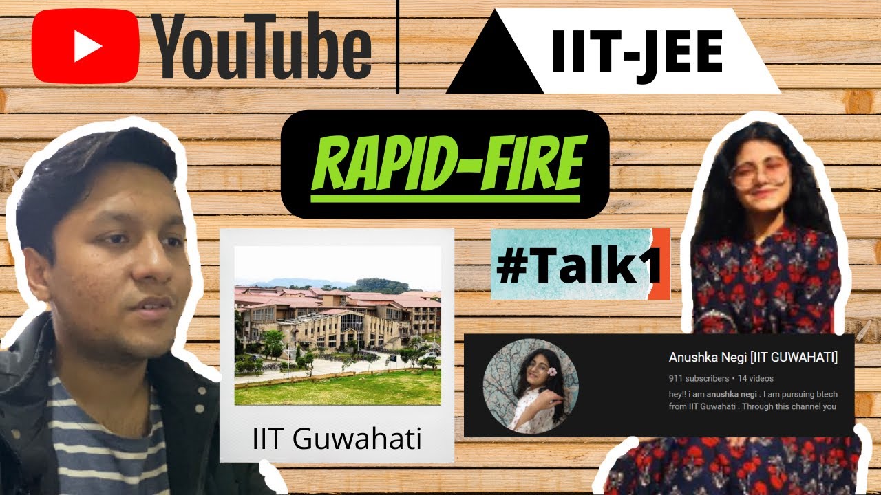 #Talk1 with @negiAnushka003  || Jee | YouTube | Rapid Fire