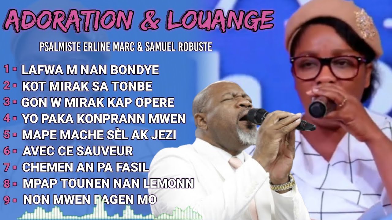Psalmiste Erline Marc & Samuel Robuste - 1Heure De Temps Adorasyon Tèt Pati |Salvation Church of God