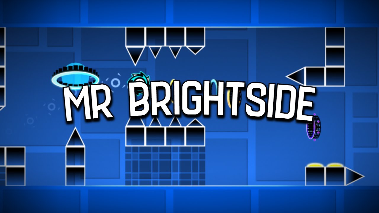 Mr Brightside | Geometry Dash Layout