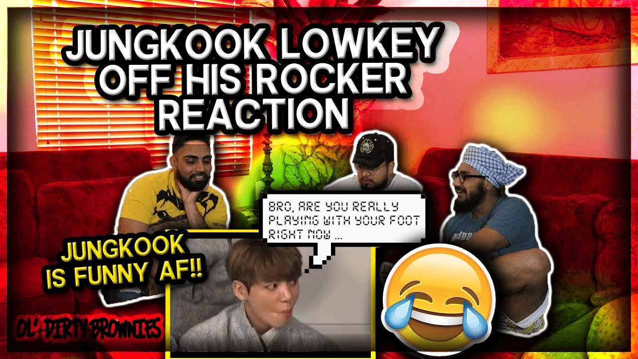 Jungkook Lowkey Off His Rocker | REACTION | Ol Dirty Brownies