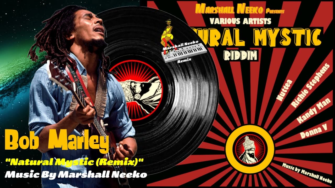 Bob Marley - Natural Mystic (Marshall Neeko Remix) 2022