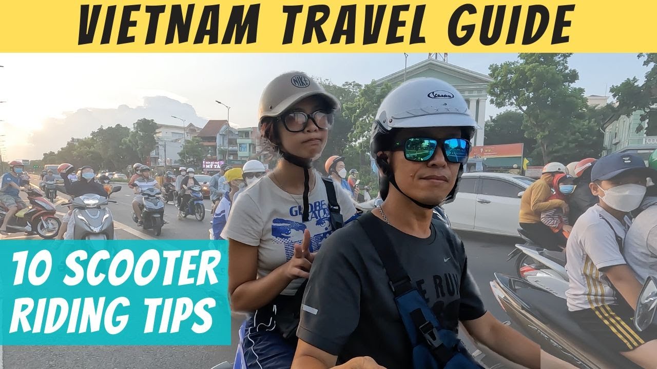 10 tips for riding a Scooter & Motorcycle in Vietnam