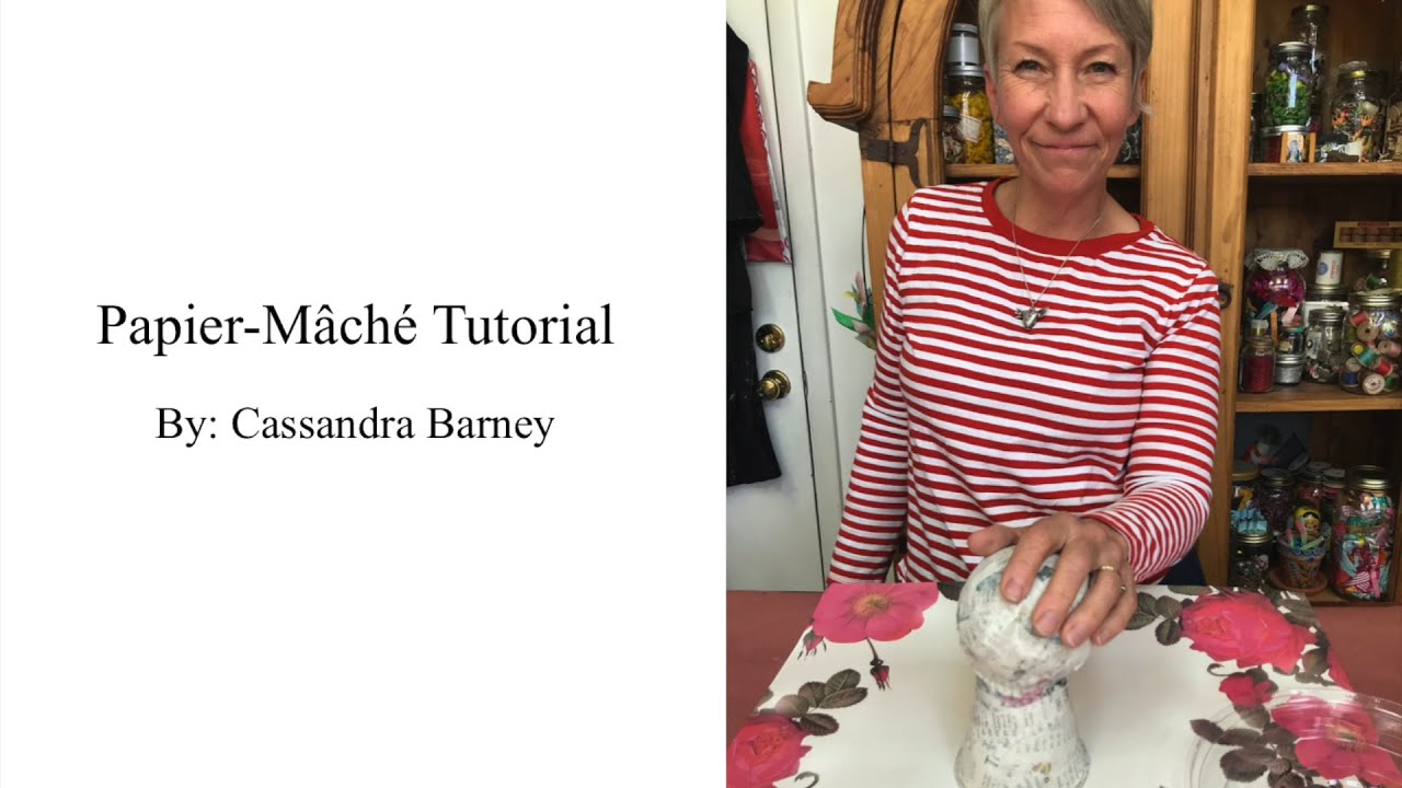 Papier-mâché with professional artist Cass Barney!