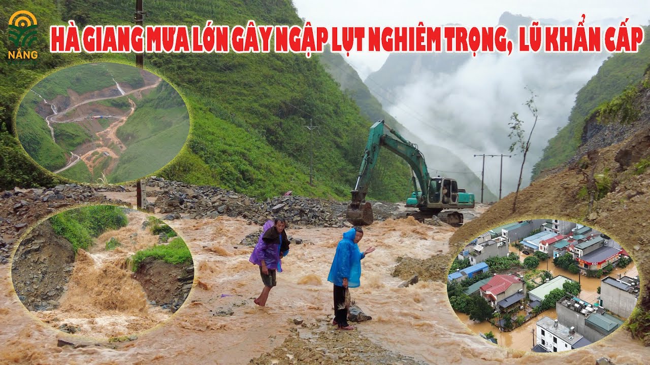 Mưa Bão Lũ Quét Tại Hà Giang -  Vùng Cao bị cô lập hoàn toàn
