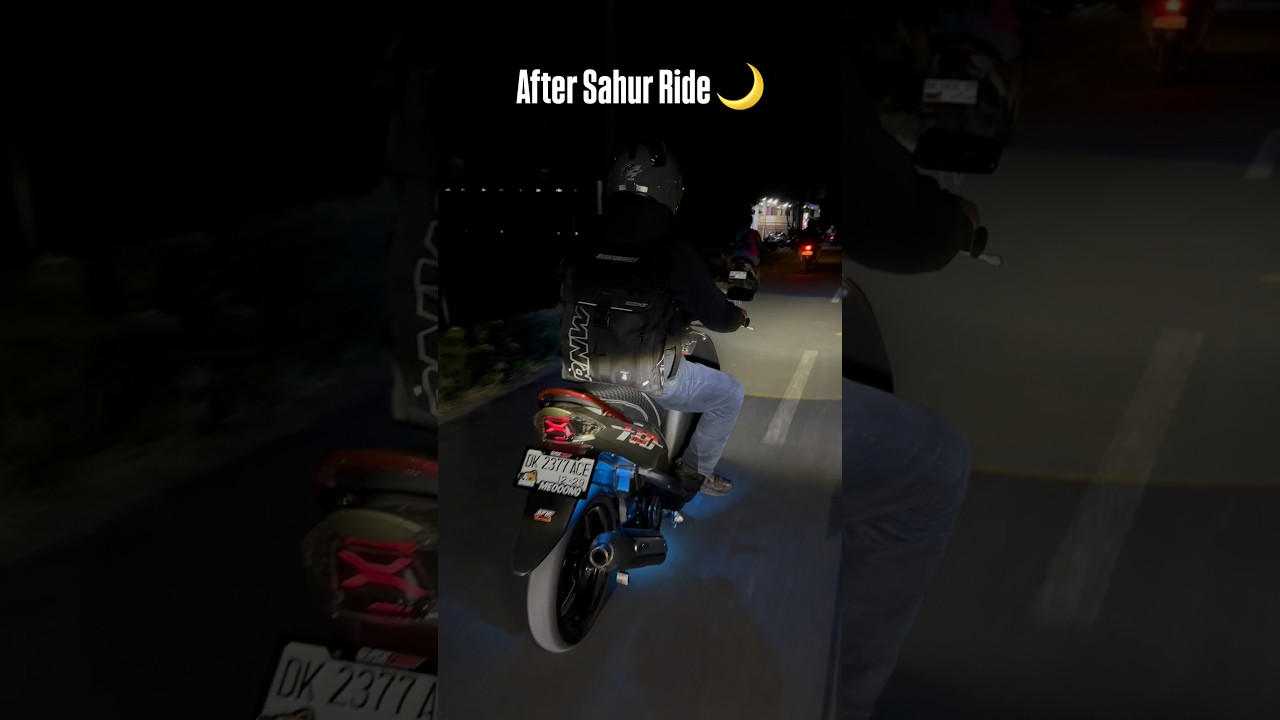 After Sahur Ride🌙