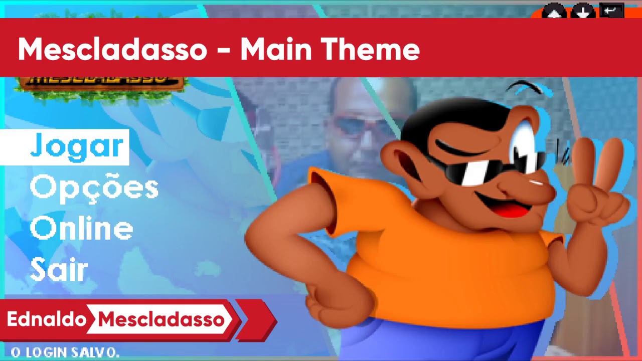 Ednaldo Pereira: Mescladasso OST - Tema Principal (Mesclado Remix)
