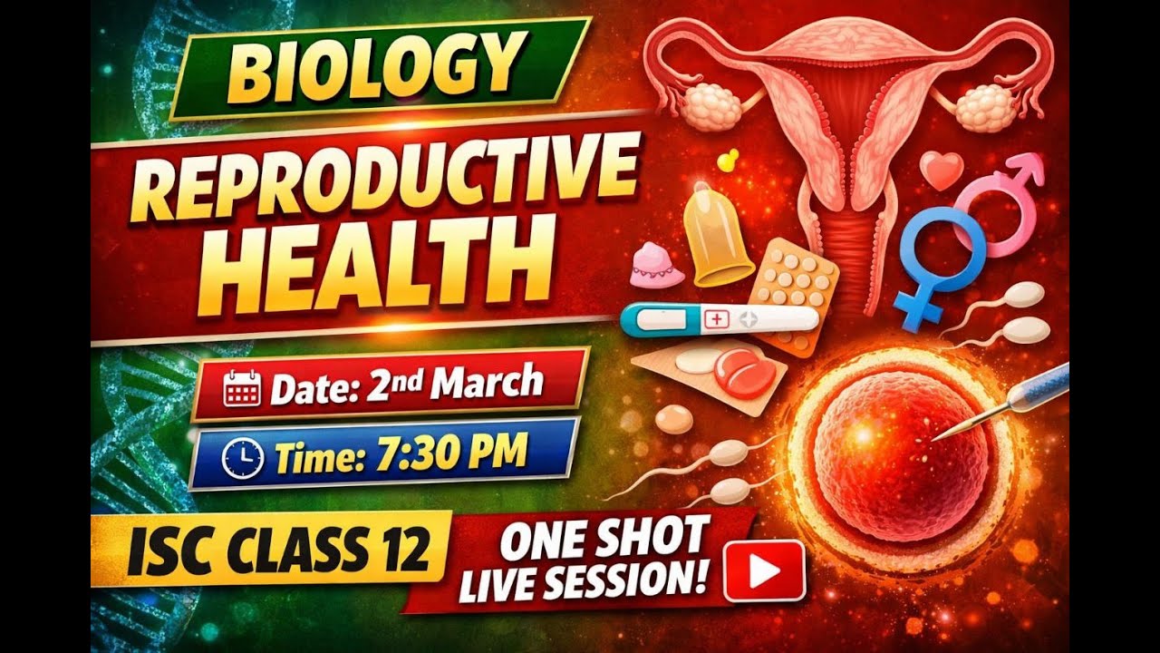 12th isc | reproductive health |One Shot |Live