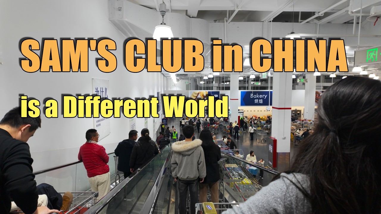 SAM'S CLUB in CHINA is a Different World
