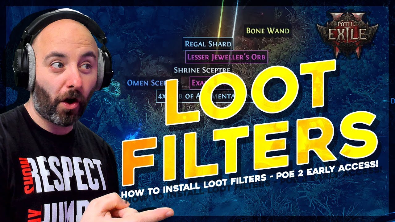 Path of Exile 2 Loot Filters - Easy Install Guide!