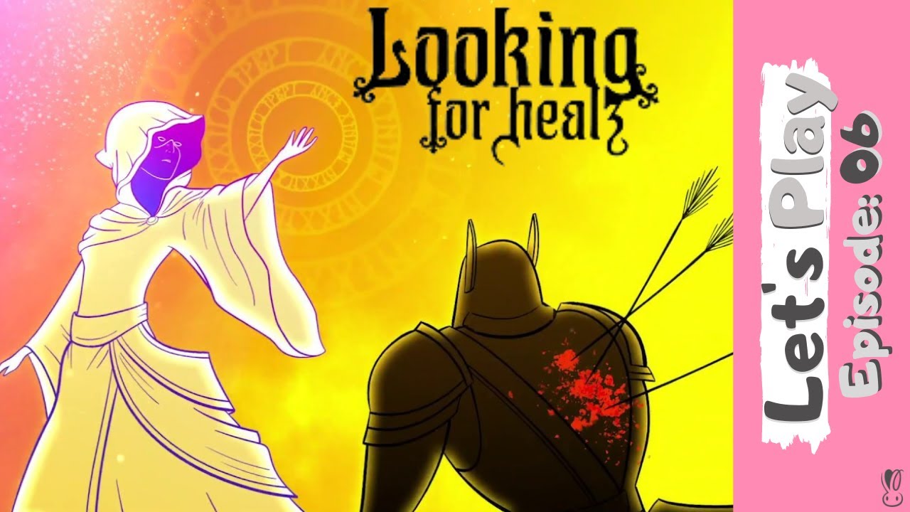 Looking for Heals | Episode: 06