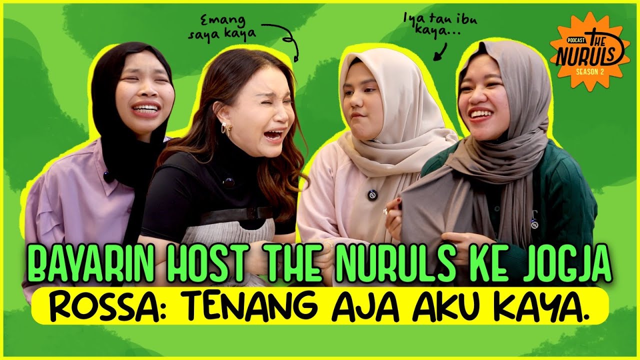 THE NURULS: ROSSA BAYARIN HOST THE NURULS BERANGKAT KE JOGJA! ROSSA: AKU KAYA