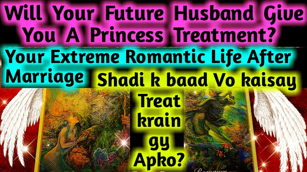 tarot hindi future spoue life afer marriage princess treatment