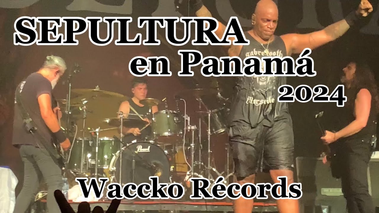 SEPULTURA en Panamá 2024.