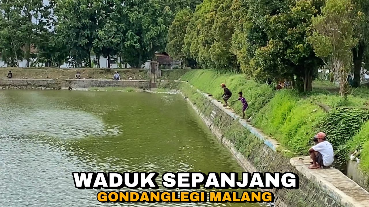 WADUK SEPANJANG GONDANGLEGI MALANG