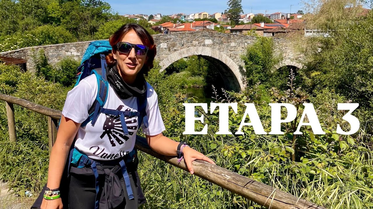 CAMINO DE SANTIAGO CON AMIGAS | ETAPA 3 | PALAS DE REY - ARZÚA