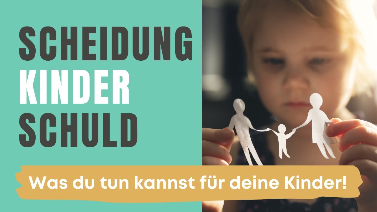 Schuldgef&uuml;hle gegen&uuml;ber Kindern nach Scheidung &ndash; was kann ich tun?