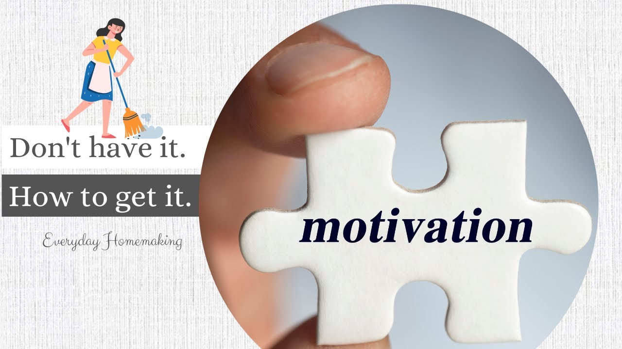 Unmotivated? How to Get Your Mojo Back | Homemaking with Purpose Cleaning Motivation